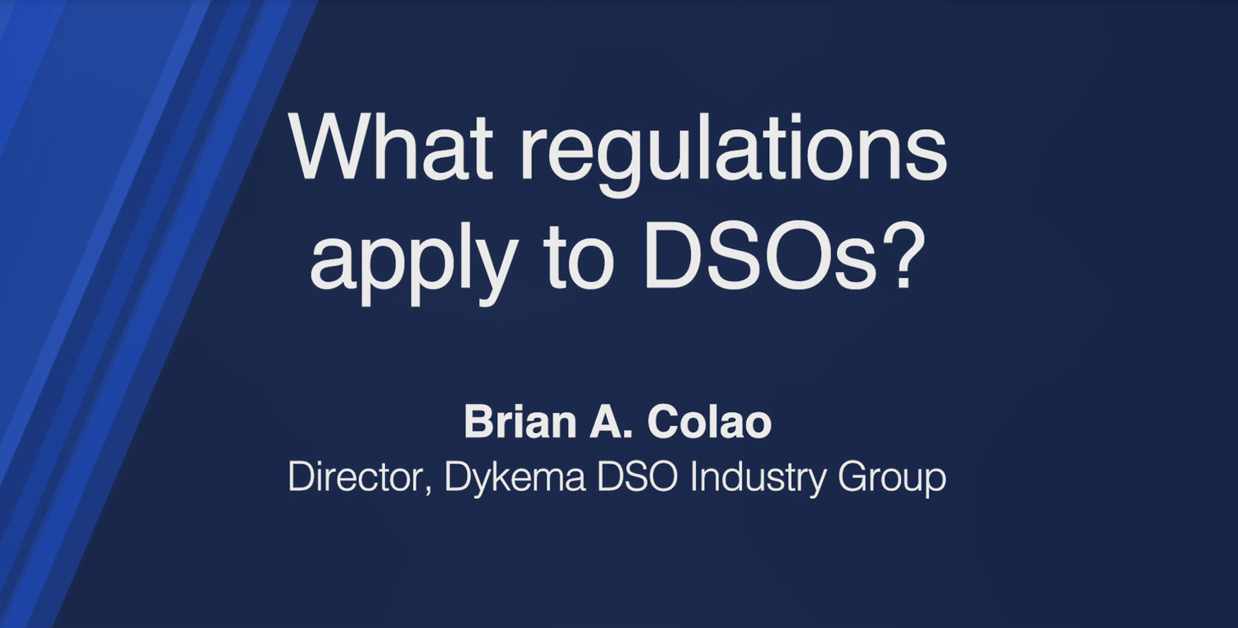 What Regulations Apply to DSOs?