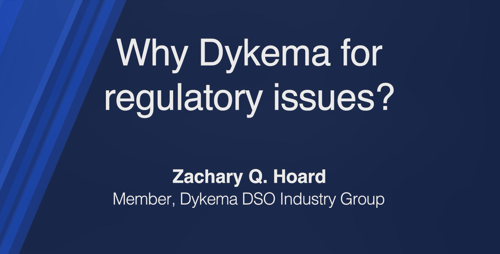 Why Dykema for Regulatory Issues?
